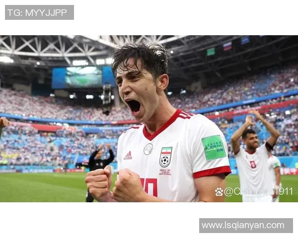 伊朗足球明星崛起背后的故事与未来潜力解析